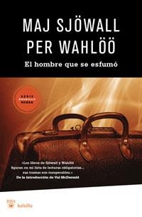 HOMBRE QUE SE ESFUMO (RBA BUTXACA) | 9788498677386 | SJOWALL, MAJ / WAHLOO, PER | Llibreria Aqualata | Comprar libros en catalán y castellano online | Comprar libros Igualada