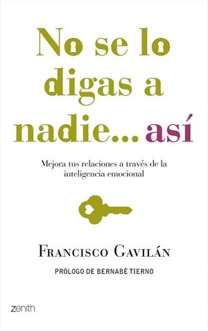 NO SE LO DIGAS A NADIE ASI | 9788408080022 | GAVILAN, FRANCISCO | Llibreria Aqualata | Comprar libros en catalán y castellano online | Comprar libros Igualada