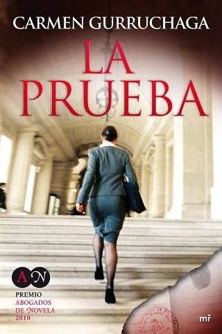 PRUEBA, LA (PREMIO ABOGADOS DE NOVELA 2010) | 9788427036093 | GURRUCHAGA, CARMEN | Llibreria Aqualata | Comprar libros en catalán y castellano online | Comprar libros Igualada
