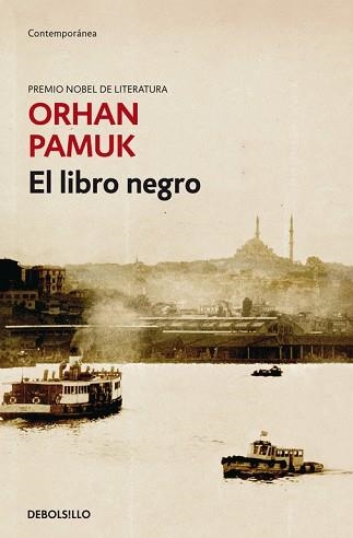 LIBRO NEGRO, EL (DEBOLSILLO CONTEMPORANEA) | 9788484504559 | PAMUK, ORHAM | Llibreria Aqualata | Comprar llibres en català i castellà online | Comprar llibres Igualada