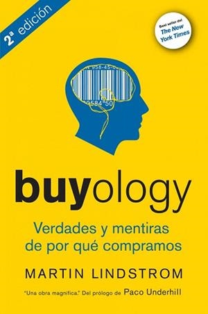 BUYOLOGY | 9788498750560 | LINDSTROM, MARTIN | Llibreria Aqualata | Comprar llibres en català i castellà online | Comprar llibres Igualada