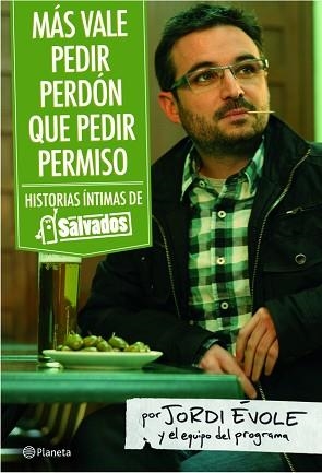 MAS VALE PEDIR PERDON QUE PEDIR PERMISO | 9788408092469 | EVOLE, JORDI | Llibreria Aqualata | Comprar libros en catalán y castellano online | Comprar libros Igualada