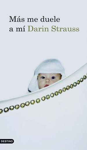 MAS ME DUELE A MI (ANCORA Y DELFIN 1172) | 9788423342495 | STRAUSS, DARIN | Llibreria Aqualata | Comprar llibres en català i castellà online | Comprar llibres Igualada