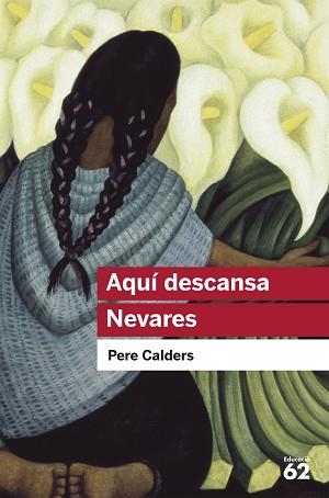 AQUI DESCANSA NEVARES (EDUCAULA 51) | 9788492672615 | CALDERS, PERE | Llibreria Aqualata | Comprar llibres en català i castellà online | Comprar llibres Igualada