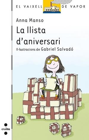 LLISTA D'ANIVERSARI, LA (V.V.BLANC 72) | 9788466124096 | MANSO, ANNA / ILST.SALVADO, GABRIEL | Llibreria Aqualata | Comprar libros en catalán y castellano online | Comprar libros Igualada
