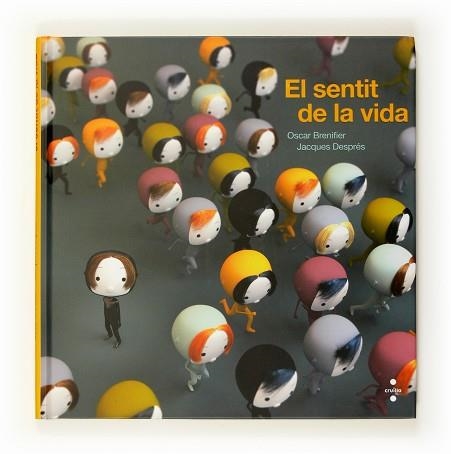 SENTIT DE LA VIDA, EL | 9788466123891 | BRENIFER, OSCAR / DESPRES, JACQUES | Llibreria Aqualata | Comprar libros en catalán y castellano online | Comprar libros Igualada
