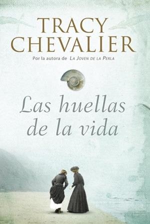 HUELLAS DE LA VIDA, LA | 9788426417824 | CHEVALIER, TRACY | Llibreria Aqualata | Comprar libros en catalán y castellano online | Comprar libros Igualada