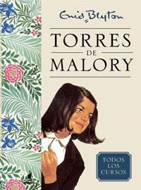 TORRES DE MALORY : TODOS LOS CURSOS | 9788498673319 | BLYTON, ENID | Llibreria Aqualata | Comprar llibres en català i castellà online | Comprar llibres Igualada