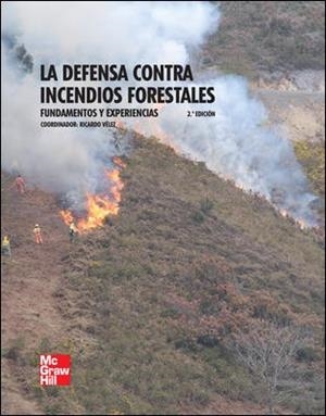 DEFENSA CONTRA INCENDIOS FORESTALES, LA | 9788448168919 | VÉLEZ | Llibreria Aqualata | Comprar libros en catalán y castellano online | Comprar libros Igualada