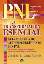 PNL LA TRANSFORMACION ESENCIAL | 9788484452720 | CONNIRAE / ANDREAS, TAMARA | Llibreria Aqualata | Comprar libros en catalán y castellano online | Comprar libros Igualada