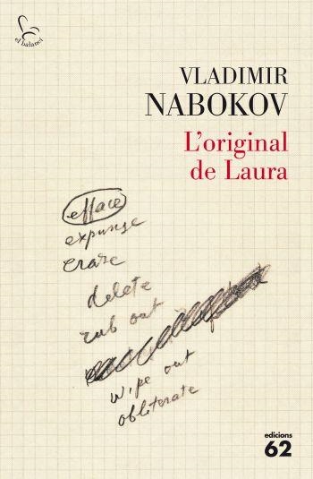 ORIGINAL DE LAURA, L' (BALANCI 635) | 9788429762228 | NABOKOV, VLADIMIR | Llibreria Aqualata | Comprar libros en catalán y castellano online | Comprar libros Igualada