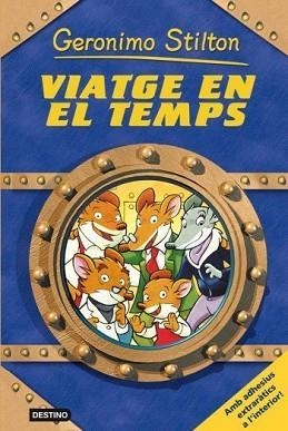 VIATGE EN EL TEMPS | 9788492790173 | STILTON, GERONIMO | Llibreria Aqualata | Comprar llibres en català i castellà online | Comprar llibres Igualada