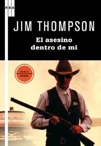 ASESINO DENTRO DE MI, EL (SERIE NEGRA 61) | 9788498677720 | THOMSON, JIM | Llibreria Aqualata | Comprar llibres en català i castellà online | Comprar llibres Igualada