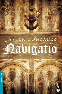 NAVIGATIO (BOOKET 1201) | 9788408091851 | GONZALEZ, JAVIER | Llibreria Aqualata | Comprar libros en catalán y castellano online | Comprar libros Igualada
