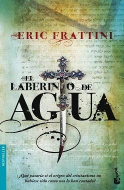 LABERINTO DE AGUA, EL (BOOKET 1200) | 9788467032840 | FRATTINI, ERIC | Llibreria Aqualata | Comprar libros en catalán y castellano online | Comprar libros Igualada