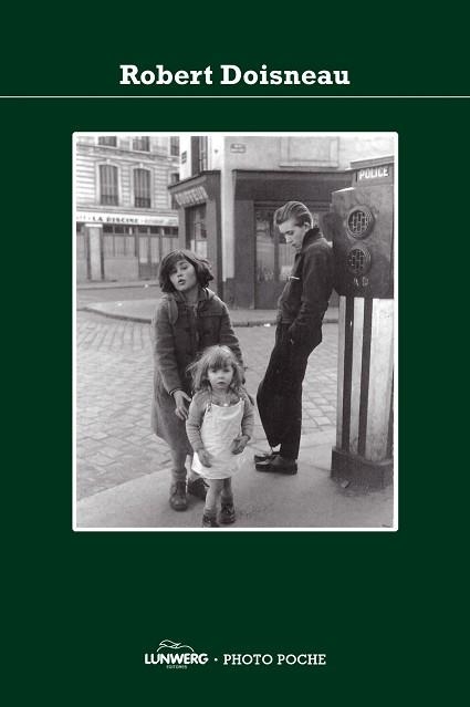 ROBERT DOISNEAU. PHOTO POCHE | 9788497855969 | DOISNEAU, ROBERT | Llibreria Aqualata | Comprar libros en catalán y castellano online | Comprar libros Igualada