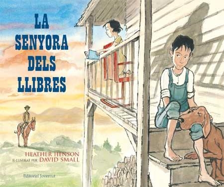 SENYORA DELS LLIBRES, LA (ALBUM IL·LUSTR) | 9788426137869 | HENSON, HEATHER / SMALL, DAVID (IL·LUSTR) | Llibreria Aqualata | Comprar llibres en català i castellà online | Comprar llibres Igualada