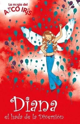 DIANA, EL HADA DE LA DIVERSION (MAGIA DEL ARCO IRIS 19) | 9788484416203 | MEADOWS,DAISY | Llibreria Aqualata | Comprar llibres en català i castellà online | Comprar llibres Igualada