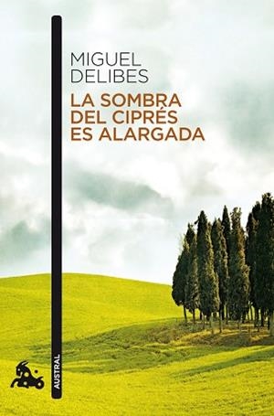 SOMBRA DEL CIPRES ES ALARGADA, EL (AUSTRAL 656) | 9788423342365 | DELIBES, MIGUEL | Llibreria Aqualata | Comprar llibres en català i castellà online | Comprar llibres Igualada