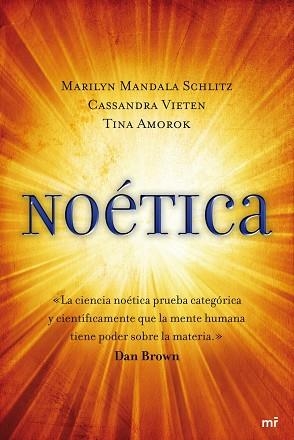 NOETICA | 9788427036208 | SCHLITZ, MARILYN MANDALA  / VIETEN, CASSANDRA | Llibreria Aqualata | Comprar libros en catalán y castellano online | Comprar libros Igualada