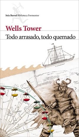 TODO ARRASADO, TODO QUEMADO | 9788432228650 | TOWER, WELLS | Llibreria Aqualata | Comprar llibres en català i castellà online | Comprar llibres Igualada