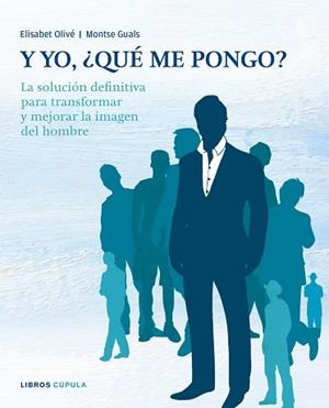 Y YO, QUE ME PONGO (LIBROS CUPULA) | 9788448067717 | OLIVE, ELISABET / GUALS, MONTSE | Llibreria Aqualata | Comprar llibres en català i castellà online | Comprar llibres Igualada