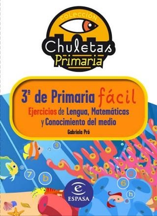 CHULETAS PARA 3R PRIMARIA. EJERCICIOS | 9788467032901 | GABRIELA PRÓ | Llibreria Aqualata | Comprar libros en catalán y castellano online | Comprar libros Igualada