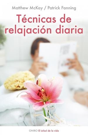 TECNICAS DE RELAJACION DIARIA | 9788497544528 | MCKAY, MATTHEW / FANNING, PATRICK | Llibreria Aqualata | Comprar libros en catalán y castellano online | Comprar libros Igualada