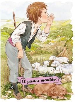 PASTOR MENTIDER, EL (ENCUNYATS 45) | 9788498255409 | SAMANIEGO, FÉLIX MARÍA | Llibreria Aqualata | Comprar libros en catalán y castellano online | Comprar libros Igualada