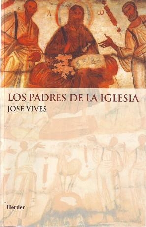 PADRES DE LA IGLESIA, LOS | 9788425400087 | VIVES, JOSE | Llibreria Aqualata | Comprar libros en catalán y castellano online | Comprar libros Igualada