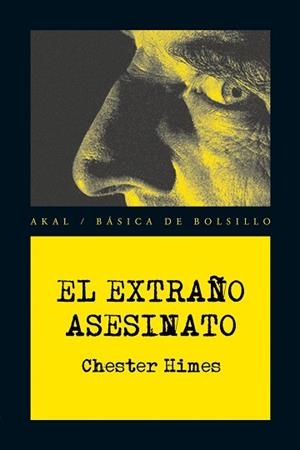 EXTRAÑO ASESINATO, EL (BASICA DE BOLSILLO 194) | 9788446028482 | HIMES, CHESTER | Llibreria Aqualata | Comprar libros en catalán y castellano online | Comprar libros Igualada