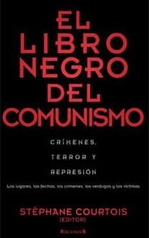LIBRO NEGRO DEL COMUNISMO, EL (NO FICCION - HISTORIA) | 9788466643436 | AA.VV. | Llibreria Aqualata | Comprar libros en catalán y castellano online | Comprar libros Igualada