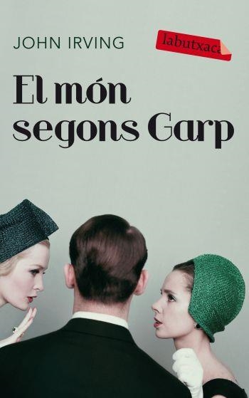 MON SEGONS GARP, EL (LABUTXACA) | 9788499301037 | IRVING, JOHN | Llibreria Aqualata | Comprar llibres en català i castellà online | Comprar llibres Igualada