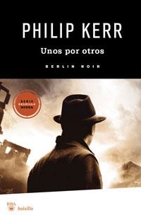 UNOS POR OTROS (BOLSILLO SERIE NEGRA) | 9788492966134 | KERR, PHILIP | Llibreria Aqualata | Comprar llibres en català i castellà online | Comprar llibres Igualada