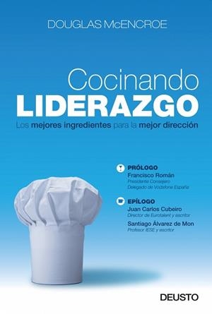 COCINANDO LIDERAZGO | 9788423427741 | MCENCROE, DOUGLAS | Llibreria Aqualata | Comprar libros en catalán y castellano online | Comprar libros Igualada