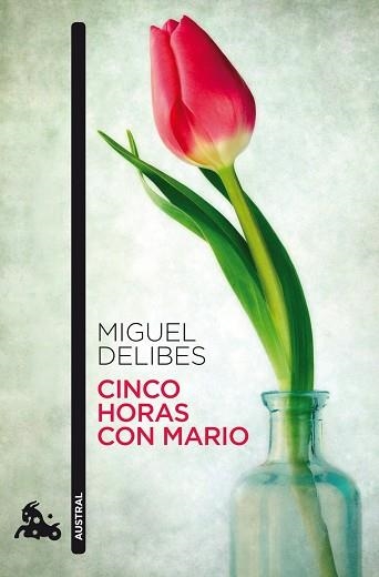 CINCO HORAS CON MARIO (AUSTRAL 599) | 9788423342402 | DELIBES, MIGUEL | Llibreria Aqualata | Comprar libros en catalán y castellano online | Comprar libros Igualada