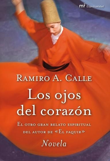 OJOS DEL CORAZON, LOS | 9788427036284 | CALLE, RAMIRO | Llibreria Aqualata | Comprar libros en catalán y castellano online | Comprar libros Igualada
