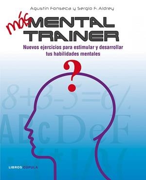 MAS MENTAL TRAINNER (LIBROS CUPULA) | 9788448067922 | FONSECA, AGUSTIN / ALDREY, SERGIO F | Llibreria Aqualata | Comprar libros en catalán y castellano online | Comprar libros Igualada