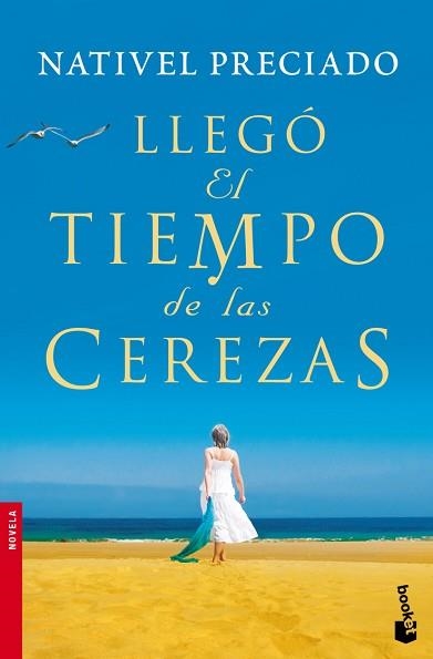 LLEGO EL TIEMPO DE LAS CEREZAS (BOOKET 2313) | 9788467033724 | PRECIADO, NATIVEL | Llibreria Aqualata | Comprar libros en catalán y castellano online | Comprar libros Igualada