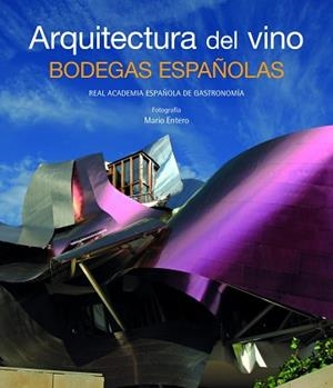 BODEGAS ESPAÑOLAS. ARQUITECTURA DEL VINO | 9788497856430 | AA. VV. | Llibreria Aqualata | Comprar llibres en català i castellà online | Comprar llibres Igualada