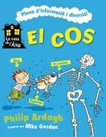 COS, EL (LA CASA DE L'ALEX) | 9788424632816 | ARDAGH, PHILIP / GORDON, MIKE | Llibreria Aqualata | Comprar libros en catalán y castellano online | Comprar libros Igualada