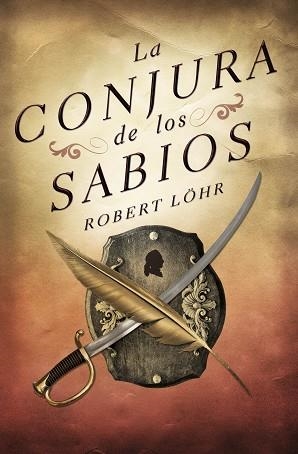 CONJURA DE LOS SABIOS, LA | 9788425343889 | LOHR, ROBERT | Llibreria Aqualata | Comprar llibres en català i castellà online | Comprar llibres Igualada
