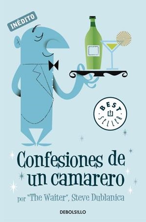 CONFESIONES DE UN CAMARERO (BEST SELLER 848) | 9788499082608 | DUBLANICA, STEVE | Llibreria Aqualata | Comprar llibres en català i castellà online | Comprar llibres Igualada