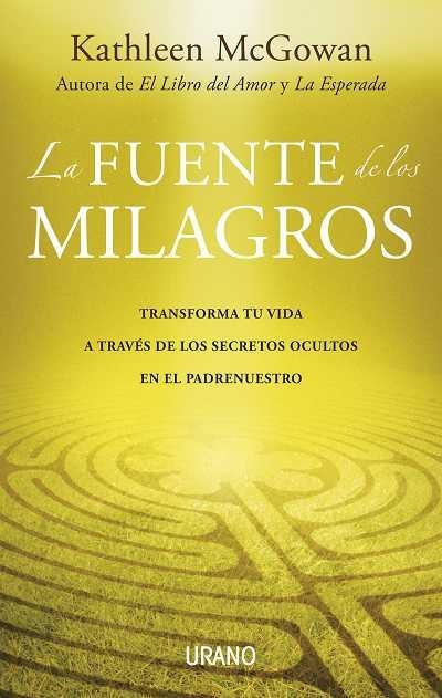 FUENTE DE LOS MILAGROS, LA | 9788479537395 | MCGOWAN, KATHLEEN | Llibreria Aqualata | Comprar libros en catalán y castellano online | Comprar libros Igualada