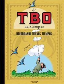 TBO DE SIEMPRE 8. RECORDANDO BUENOS TIEMPOS | 9788466644501 | AA.VV. | Llibreria Aqualata | Comprar libros en catalán y castellano online | Comprar libros Igualada