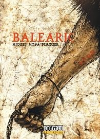 BALEARIC (TAPA DURA) | 9788492458714 | MOYA FLAQUER, MIQUEL | Llibreria Aqualata | Comprar llibres en català i castellà online | Comprar llibres Igualada
