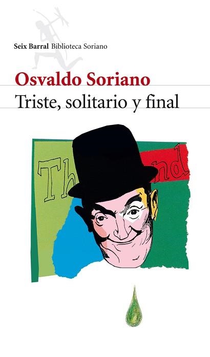 TRISTE, SOLITARIO Y FINAL | 9788432212864 | SORIANO, OSVALDO | Llibreria Aqualata | Comprar libros en catalán y castellano online | Comprar libros Igualada