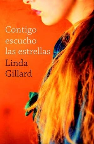 CONTIGO ESCUCHO LAS ESTRELLAS | 9788401383014 | GILLARD, LINDA | Llibreria Aqualata | Comprar libros en catalán y castellano online | Comprar libros Igualada