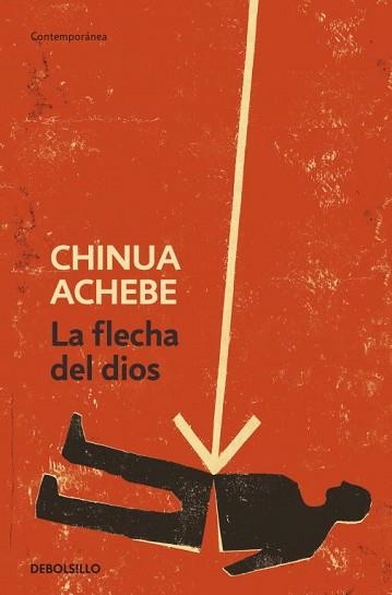 FLECHA DE DIOS, LA (CONTEMPORANEA) | 9788499082707 | ACHEBE, CHINUA | Llibreria Aqualata | Comprar llibres en català i castellà online | Comprar llibres Igualada