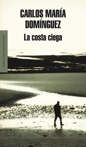 COSTA CIEGA, LA (LITERATURA 428) | 9788439722540 | DOMINGUEZ, CARLOS MARIA | Llibreria Aqualata | Comprar llibres en català i castellà online | Comprar llibres Igualada